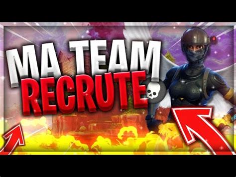 Ma Team Esport Fortnite Recrute Presentation Explication Youtube