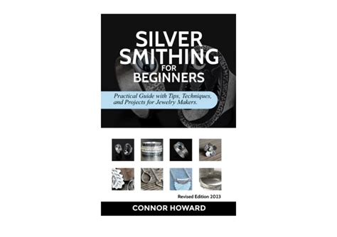 Download PDF SILVERSMITHING FOR BEGINNERS Practical Guide with Tips ...