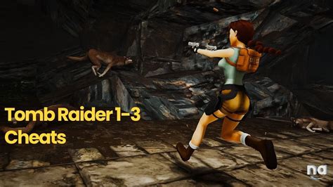 Tomb Raider 1 3 Remastered Console Commands Cheats