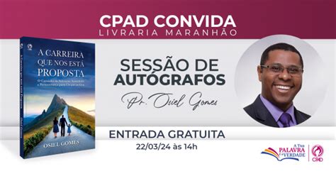 Livraria Cpad São Luis Ma - CPAD CONVIDA LIVRARIA MARANHÃO SESSÃO DE AUTÓGRAFOS em São Luís - Sympla
