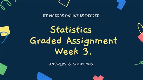 Iit Madras Bs Online Degree Statistics Graded Assignment Week Answers