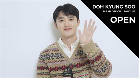 ドギョンス日本公式ファンクラブオープン記念動画 DOH KYUNG SOO JAPAN OFFICIAL FANCLUB