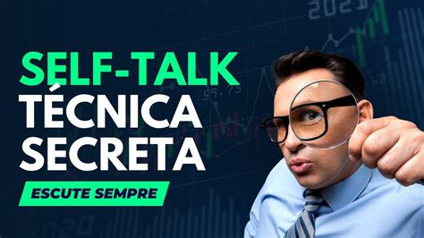 Reprograme a sua mente a técnica do Sefl Talk Sucesso Imediato