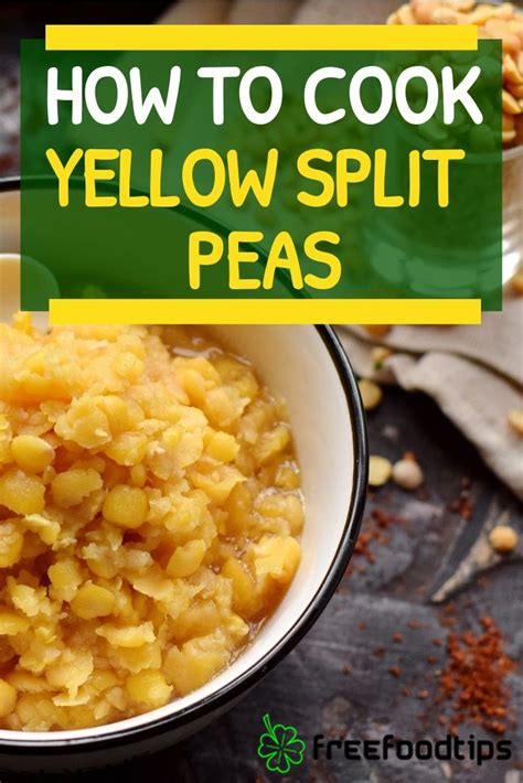 How To Cook Yellow Split Peas Freefoodtips Recipe Yellow