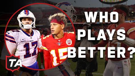 Patrick Mahomes Vs Josh Allen Who Wins The Matchup Nfl Total