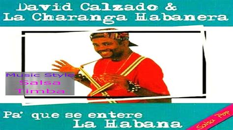 David Calzado La Charanga Habanera Homenaje A Los Cabilleros Tr