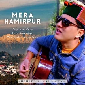 Mera Hamirpur (Latest Himachali Song 2023) - Kamal Vaidya File Free ...