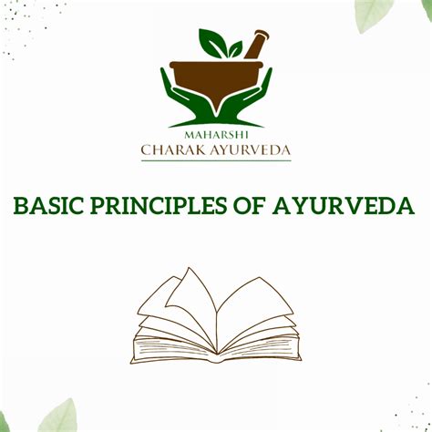 Basic Principles Of Ayurveda Charak Ayurveda