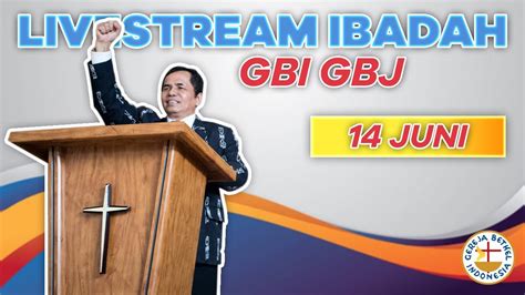 Live Record Ibadah Gbi Gbj 14 Juni 2020 Youtube