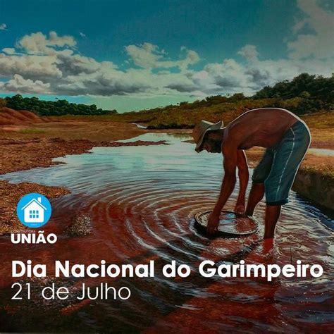 Dia Nacional Do Garimpeiro Dia Nacional Meses Do Ano Datas