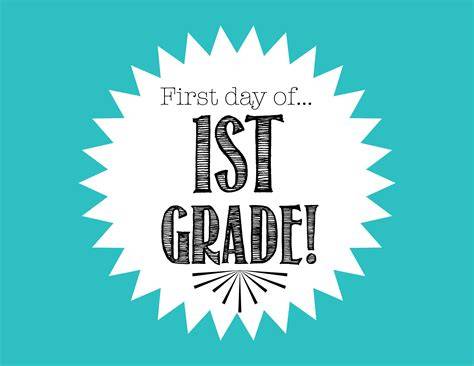 1st Day Of 1st Grade Sign Printable Free