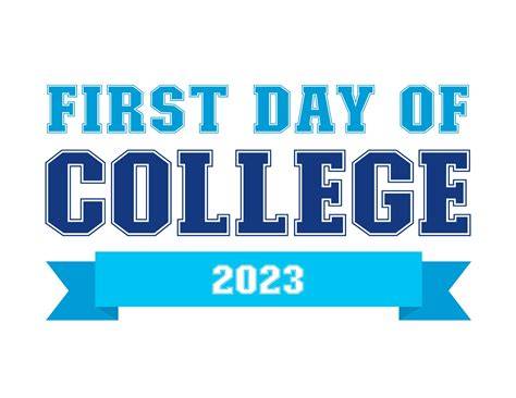 1st Day Of College Sign Printable Free