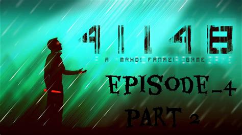 41148 Walkthrough Episode 4