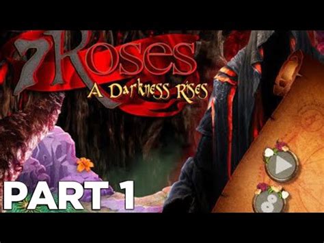 7 Roses A Darkness Rises Walkthrough