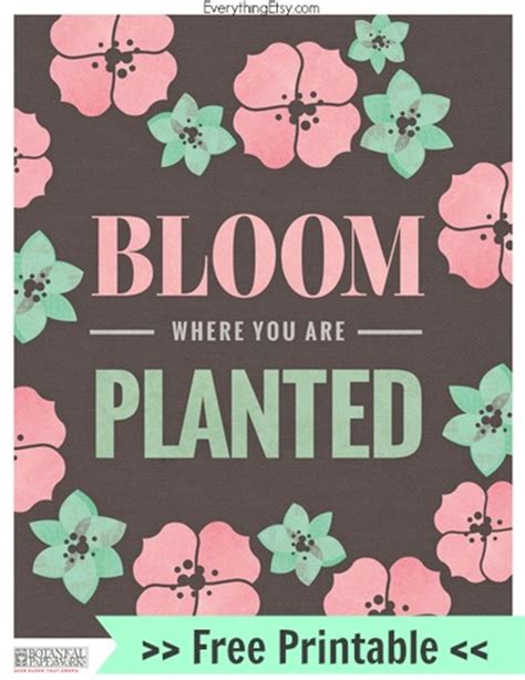 Bloom Where You Are Planted Free Printable