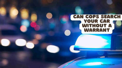 Can Cops Search Your Car