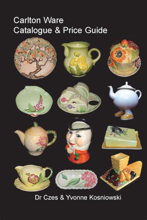Carlton Ware Catalogue And Price Guide