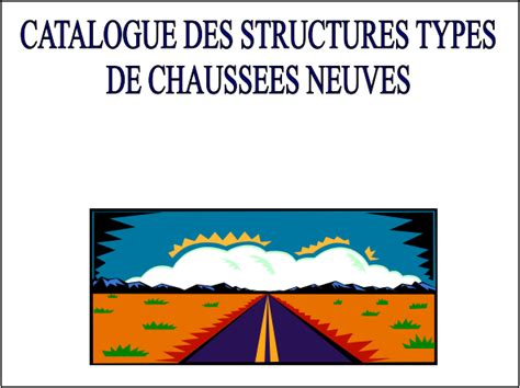 Catalogue Des Structures Types De Chaussées Neuves
