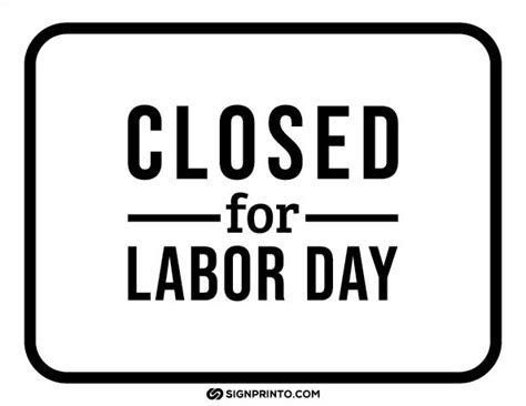 Closed For Labor Day Black And White Printable Sign