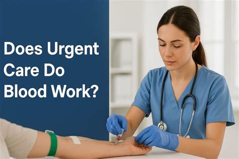 Do Urgent Cares Do Blood Work