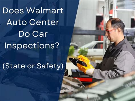 Does Walmart Auto Do Car Inspections