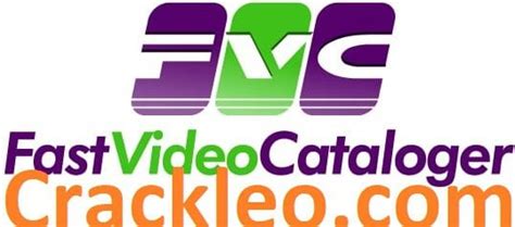 Fast Video Cataloger Crack