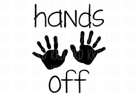 Hands Off Signs Printable