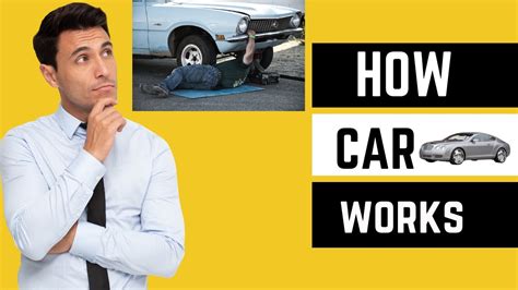 How A Car Woeks