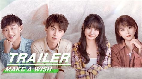 Make A Wish Cdrama