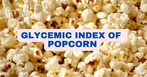 Popcorn Glycemic Index Chart