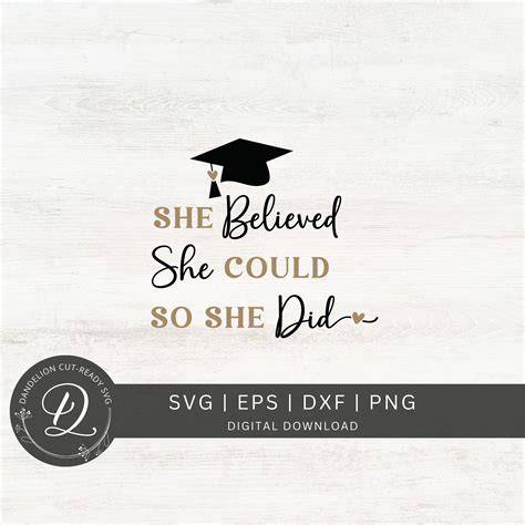 Printable Chalkboard She Thought She Could So She Did Graduation