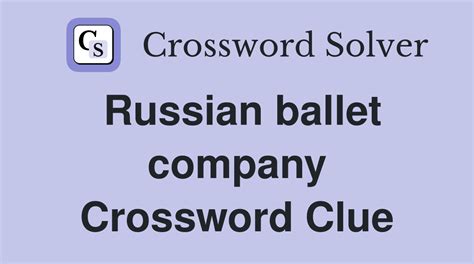 Russian Ballet Co Crossword
