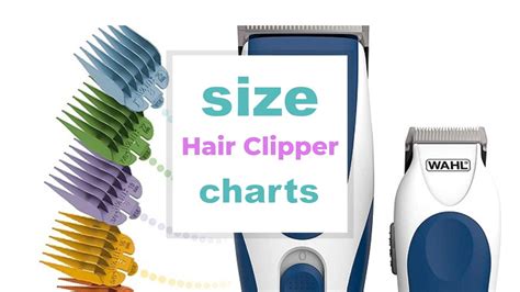 Size Chart For Hair Clippers