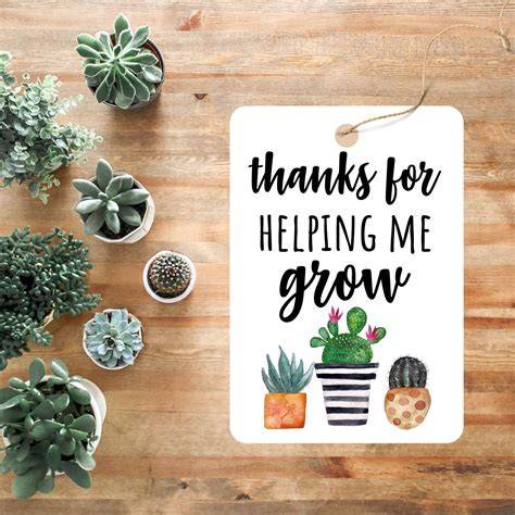 Succulent Tag Printable Thank You For Helping Me Grow
