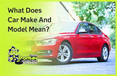 What Does Car Make Mean