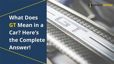 What Does Gt Mean In Cars