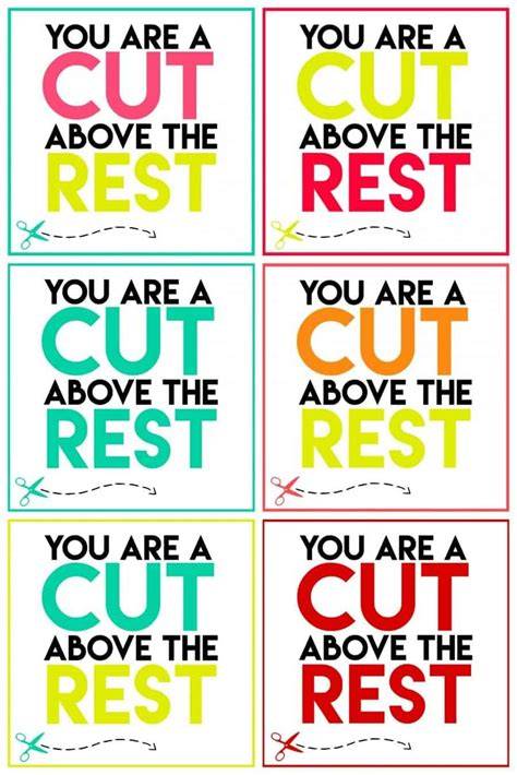 You Re A Cut Above The Rest Printable