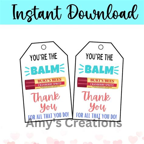 Youre The Balm Free Printables