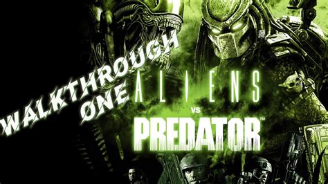 Alien Vs Predator 2 Predator Walkthrough Part 1