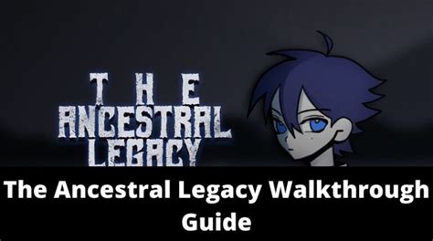 Ancestral Legacy Walkthrough