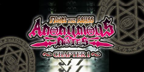 Anonymous Notes From The Abyss Chapter 1 Walkthrough