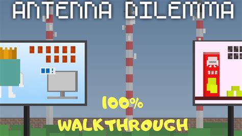 Antenna Dilemma Walkthrough