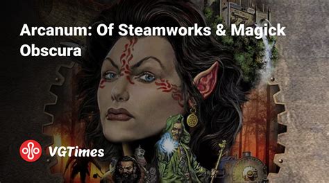 Arcanum Steamworks Walkthrough