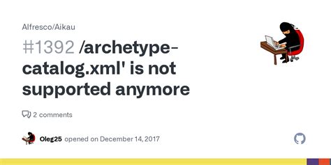 Archetype Catalog Xml Is Not Supported Anymore