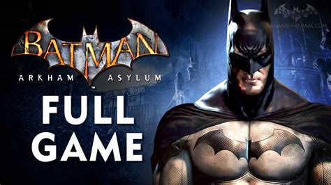 Arkham Asylum Full Walkthrough