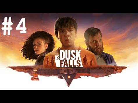 As Dusk Falls Walkthrough Chapter 4