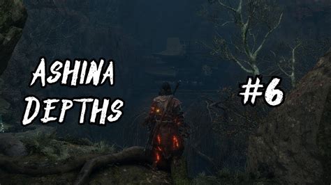 Ashina De0ths Walkthrough