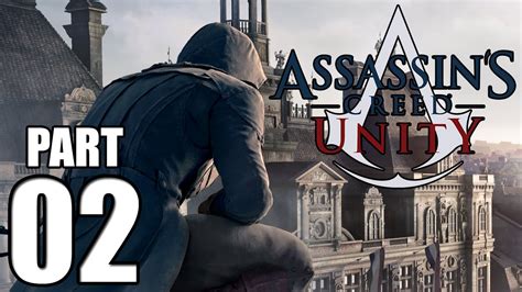 Assassin S Creed Unity Walkthrough Part 2
