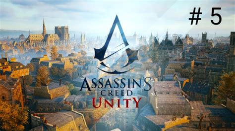 Assassin S Creed Walkthrough Unity