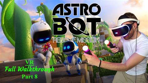 Astro Bot Vr Walkthrough World 3 2